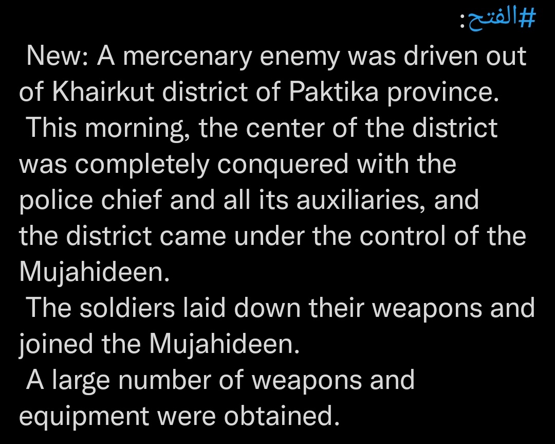 TB spox claims TB captured Khairkot district center in Paktika and broke the security belt in Paktika capital of Sharana, where clashes are currently ongoing